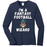 I’m A Fantasy Football Wizard, Funny Fantasy Football Guru Ladies Long Sleeve Shirt