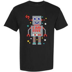 I Am Five Robot Funny Robotics 5 Year Old Birthday Party Garment-Dyed Heavyweight T-Shirt