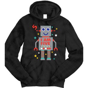 I Am Five Robot Funny Robotics 5 Year Old Birthday Party Tie Dye Hoodie