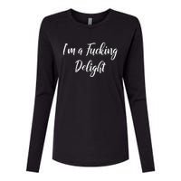 Im A Fucking Delight Funny Sassy Bitchy Womens Cotton Relaxed Long Sleeve T-Shirt