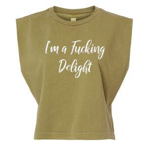 Im A Fucking Delight Funny Sassy Bitchy Garment-Dyed Women's Muscle Tee