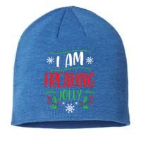 I Am Freaking Jolly Xmas Clothes Gift Cool Christmas Holiday Gift Sustainable Beanie