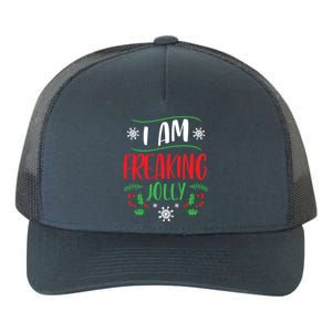 I Am Freaking Jolly Xmas Clothes Gift Cool Christmas Holiday Gift Yupoong Adult 5-Panel Trucker Hat