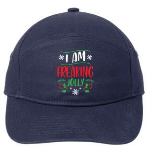 I Am Freaking Jolly Xmas Clothes Gift Cool Christmas Holiday Gift 7-Panel Snapback Hat