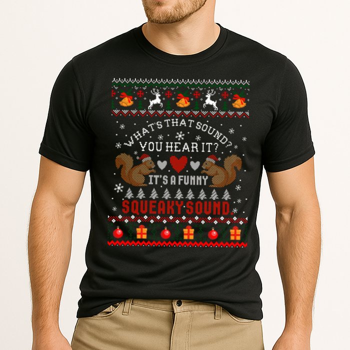 ItS A Funny Squeaky Sound Christmas Squirrel Ugly Funny Gift Cooling Performance Crew T-Shirt