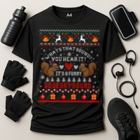 ItS A Funny Squeaky Sound Christmas Squirrel Ugly Funny Gift Cooling Performance Crew T-Shirt