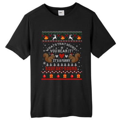 ItS A Funny Squeaky Sound Christmas Squirrel Ugly Funny Gift Tall Fusion ChromaSoft Performance T-Shirt