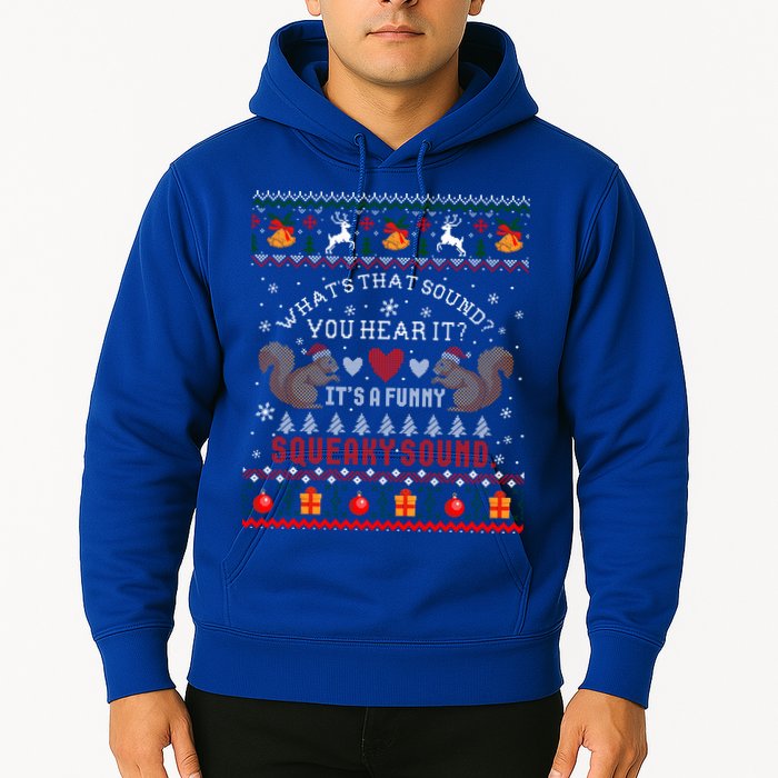 ItS A Funny Squeaky Sound Christmas Squirrel Ugly Funny Gift Hoodie