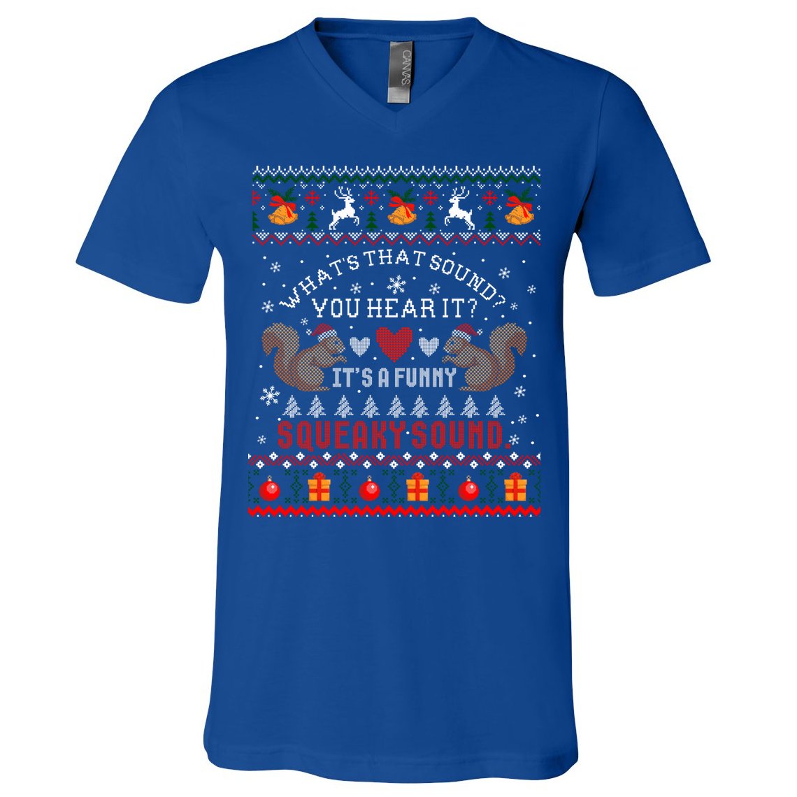 ItS A Funny Squeaky Sound Christmas Squirrel Ugly Funny Gift V-Neck T-Shirt
