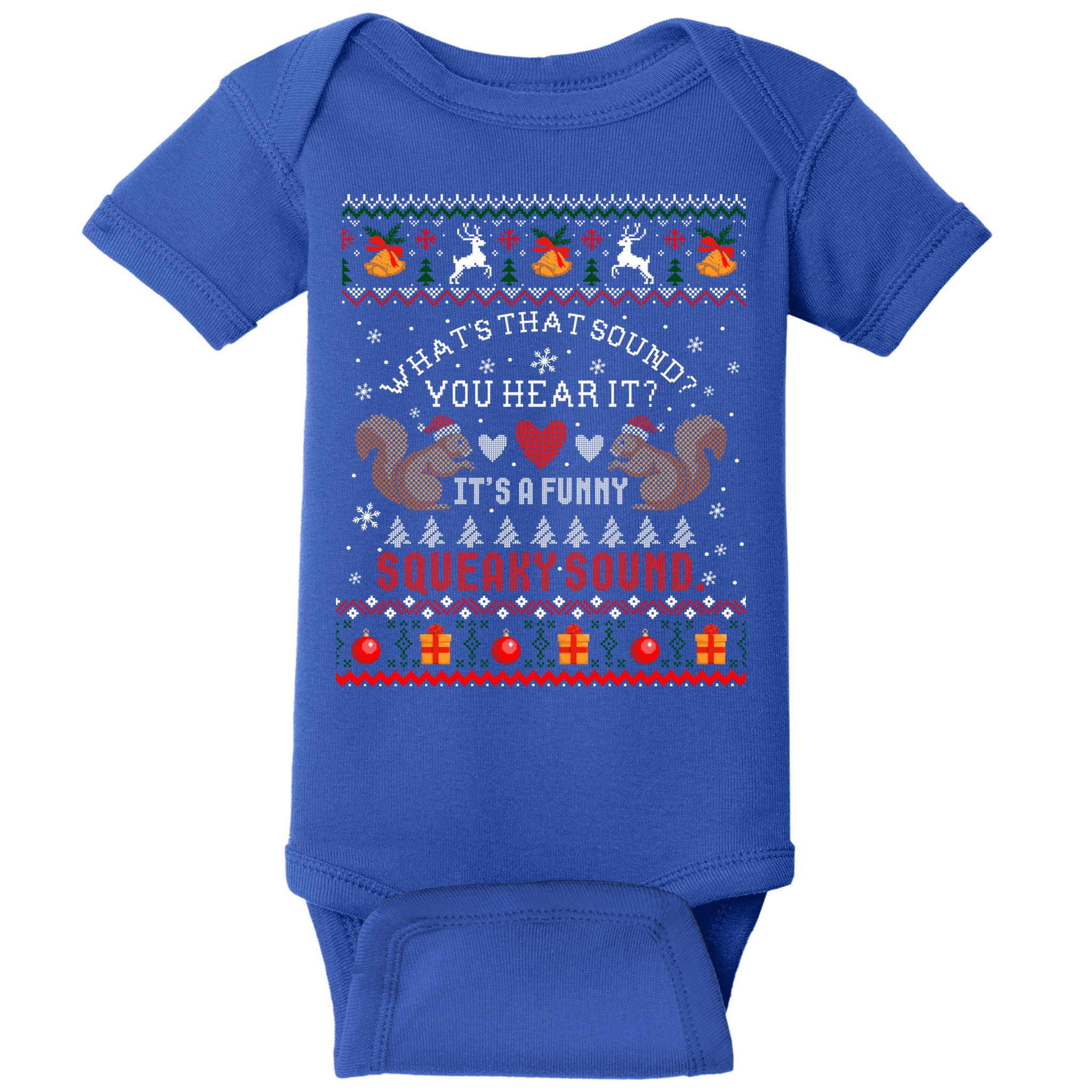 ItS A Funny Squeaky Sound Christmas Squirrel Ugly Funny Gift Baby Bodysuit