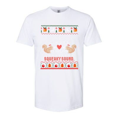 ItS A Funny Squeaky Sound Christmas Squirrel Ugly Funny Gift Softstyle CVC T-Shirt