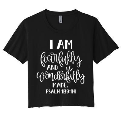 I Am Fearfully And Wonderfully Made Psalm 139:14 Christian Meaningful Gift Crop Top