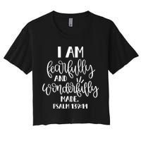 I Am Fearfully And Wonderfully Made Psalm 139:14 Christian Meaningful Gift Crop Top