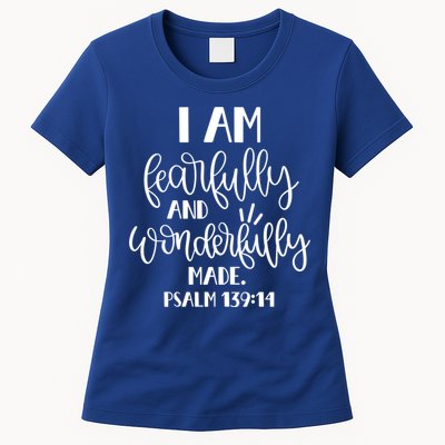 I Am Fearfully And Wonderfully Made Psalm 139:14 Christian Meaningful Gift Womens T-Shirt