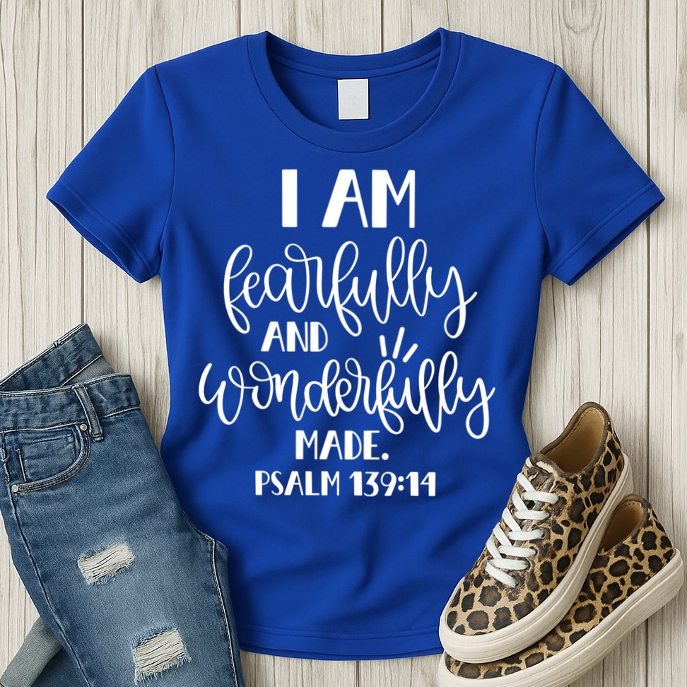 I Am Fearfully And Wonderfully Made Psalm 139:14 Christian Meaningful Gift Womens T-Shirt