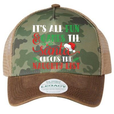 It's All Fun And Games Until Santa Checks Naughty List Xmas Gift Legacy Tie Dye Trucker Hat