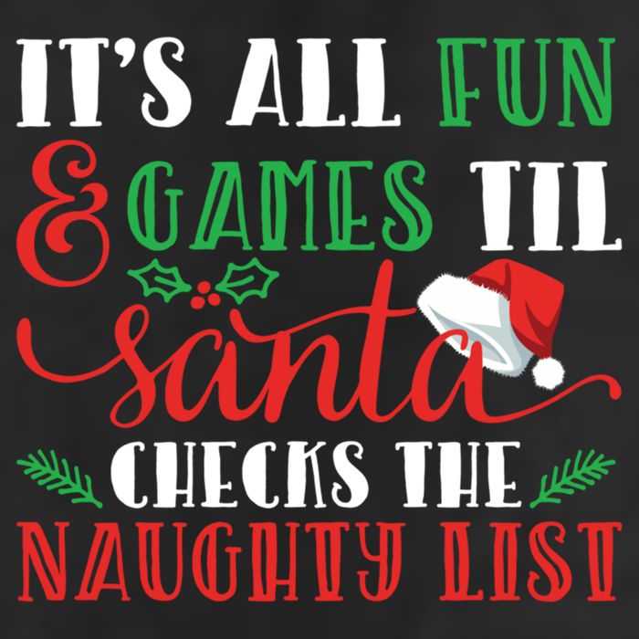 It's All Fun And Games Until Santa Checks Naughty List Xmas Gift Garment-Dyed Fleece Hoodie