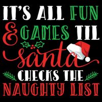 It's All Fun And Games Until Santa Checks Naughty List Xmas Gift Drawstring Bag