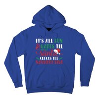 It's All Fun And Games Until Santa Checks Naughty List Xmas Gift Hoodie