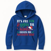 It's All Fun And Games Until Santa Checks Naughty List Xmas Gift Kids Hoodie