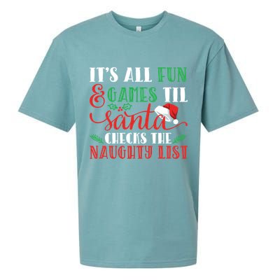 It's All Fun And Games Until Santa Checks Naughty List Xmas Gift Sueded Cloud Jersey T-Shirt