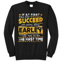 If At First You DonT Succeed Try Doing What Earley Sweatshirt