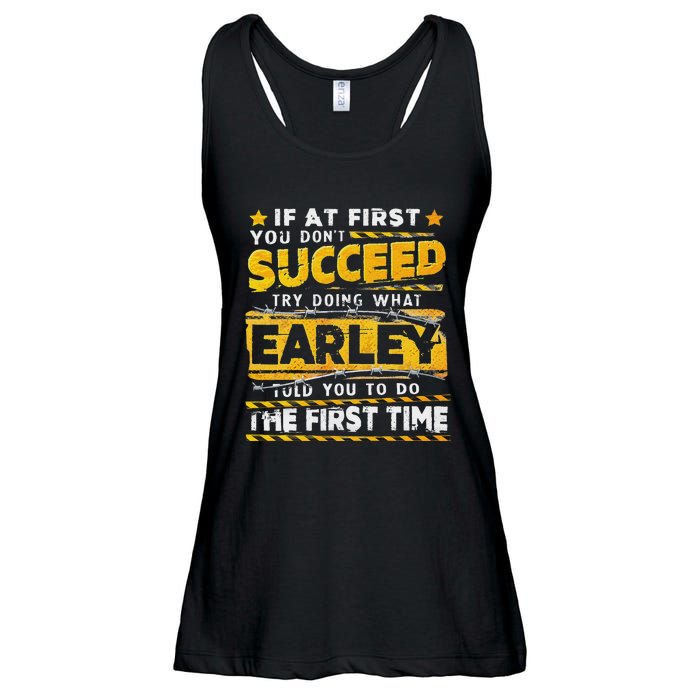 If At First You DonT Succeed Try Doing What Earley Ladies Essential Flowy Tank