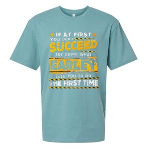 If At First You DonT Succeed Try Doing What Earley Sueded Cloud Jersey T-Shirt