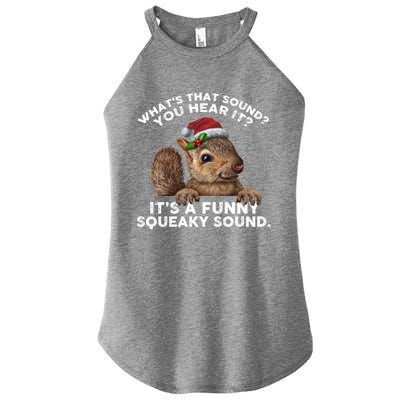 ItS A Funny Squeaky Sound Gift Funny Christmas Squirrel Gift Women's Perfect Tri Rocker Tank