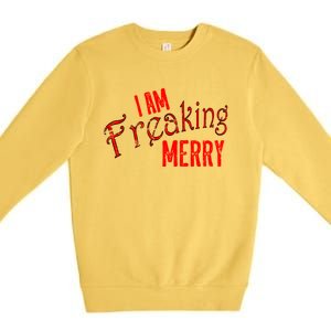 I Am Freaking Merry Red Christmas Spirit Gift Premium Crewneck Sweatshirt