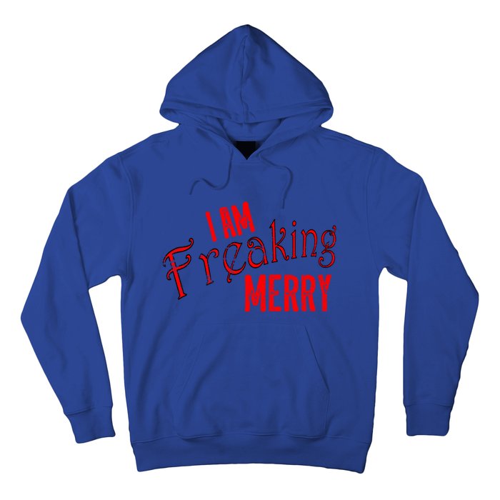 I Am Freaking Merry Red Christmas Spirit Gift Hoodie