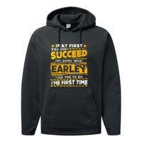 If At First You DonT Succeed Try Doing What Earley Performance Fleece Hoodie