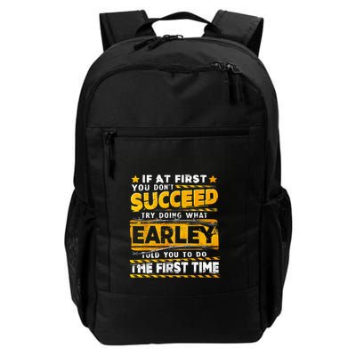 If At First You DonT Succeed Try Doing What Earley Daily Commute Backpack