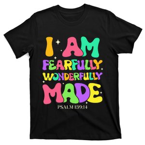 I Am Fearfully Wonderfully Made Religious Faith Groovy T-Shirt