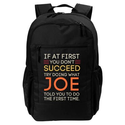 If At First You DonT Succeed Try Doing What Joe Daily Commute Backpack