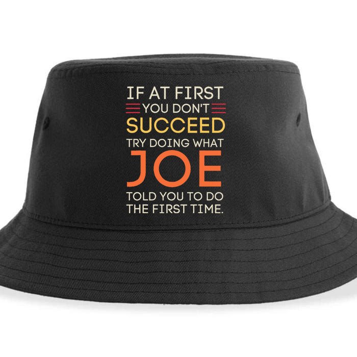 If At First You DonT Succeed Try Doing What Joe Sustainable Bucket Hat