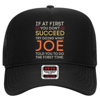 If At First You DonT Succeed Try Doing What Joe Trucker Hat