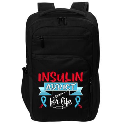Insulin Addict For Life Diabetes Awareness Impact Tech Backpack