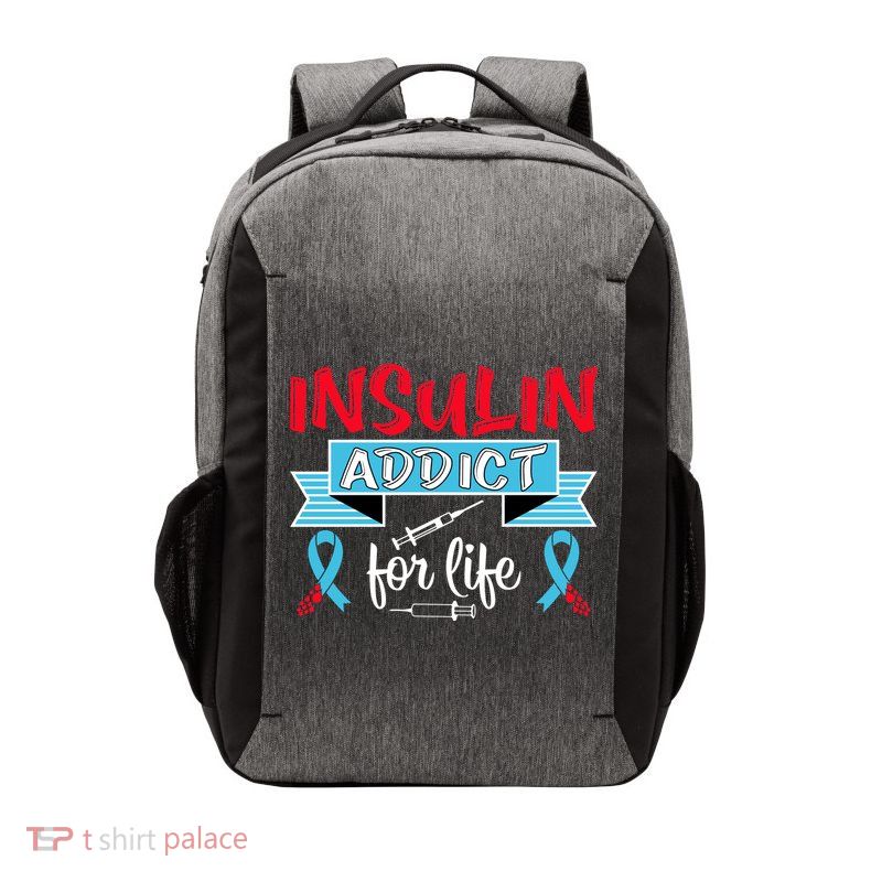 Insulin Addict For Life Diabetes Awareness Vector Backpack