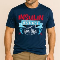 Insulin Addict For Life Diabetes Awareness Cooling Performance Crew T-Shirt