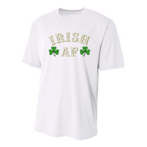 Irish AF Funny St Patricks Day Drinking Youth Performance Sprint T-Shirt