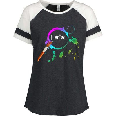 I Arted Funny Artist Watercolor Art Paint Brush Gift Cool Gift Enza Ladies Jersey Colorblock Tee