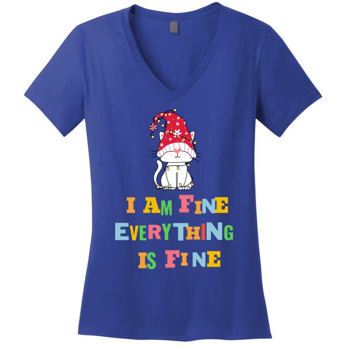 I Am Fine Everything Is Fine Gift Funny Cat Christmas Gift Women's V-Neck T-Shirt