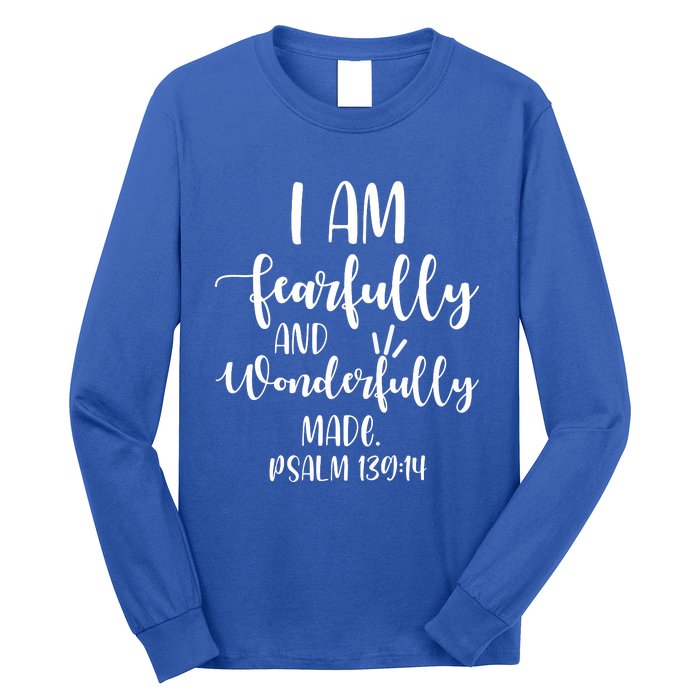 I Am Fearfully And Wonderfully Made Psalm 13914 Christian Meaningful Gift Long Sleeve Shirt