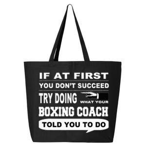 If At First You Dont Succeed Boxing Coach 25L Jumbo Tote