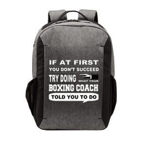 If At First You Dont Succeed Boxing Coach Vector Backpack