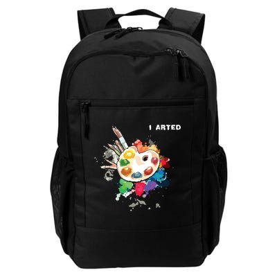 I Arted Funny Art Cool Graphic Colorful Artist Backpack