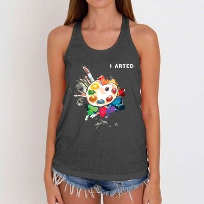 I Arted Funny Art Cool Graphic Colorful Artist Women's Knotted Racerback Tank