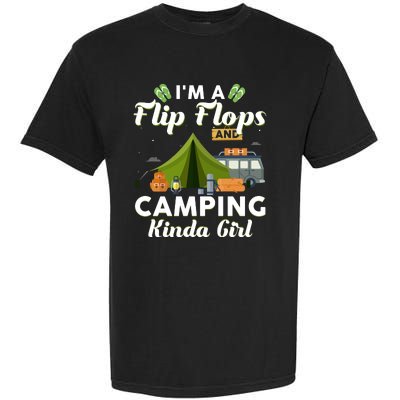 I'm A Flip Flops And Camping Kinda Gi Rl Garment-Dyed Heavyweight T-Shirt