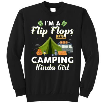 I'm A Flip Flops And Camping Kinda Gi Rl Sweatshirt